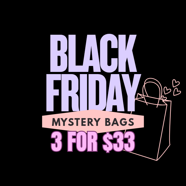 MYSTERY BAG — 3 FOR $33